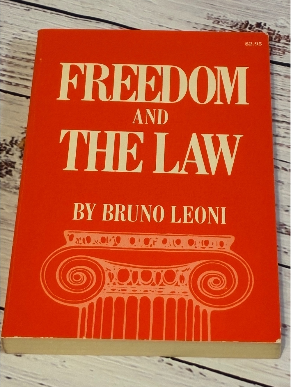 Freedom and the Law by Bruno Leoni Paperback